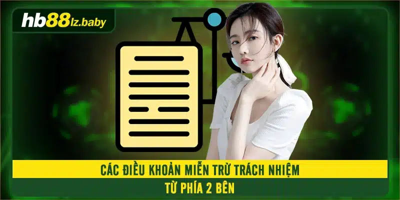 Các điều khoản miễn trừ trách nhiệm từ phía 2 bên