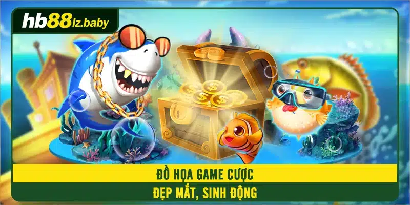 Đồ họa game cược đẹp mắt, sinh động